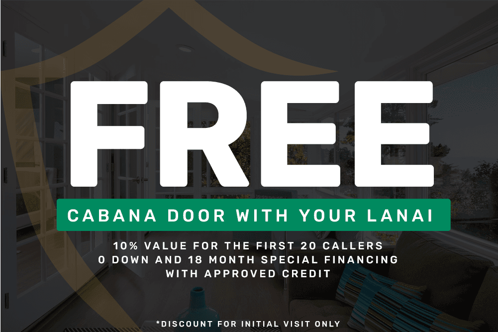 Free Cabana Door on Lanai Enclosures